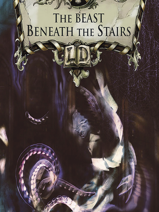 Title details for The Beast Beneath the Stairs by Michael Dahl - Available